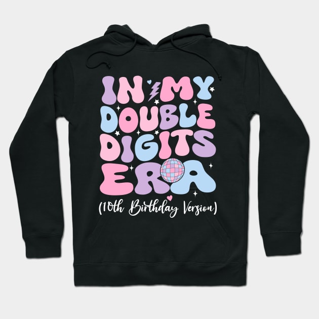 In My Double Digits Era Hoodie by Crayoon